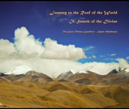 Journey to the Roof of the World In Search of the Divine book cover