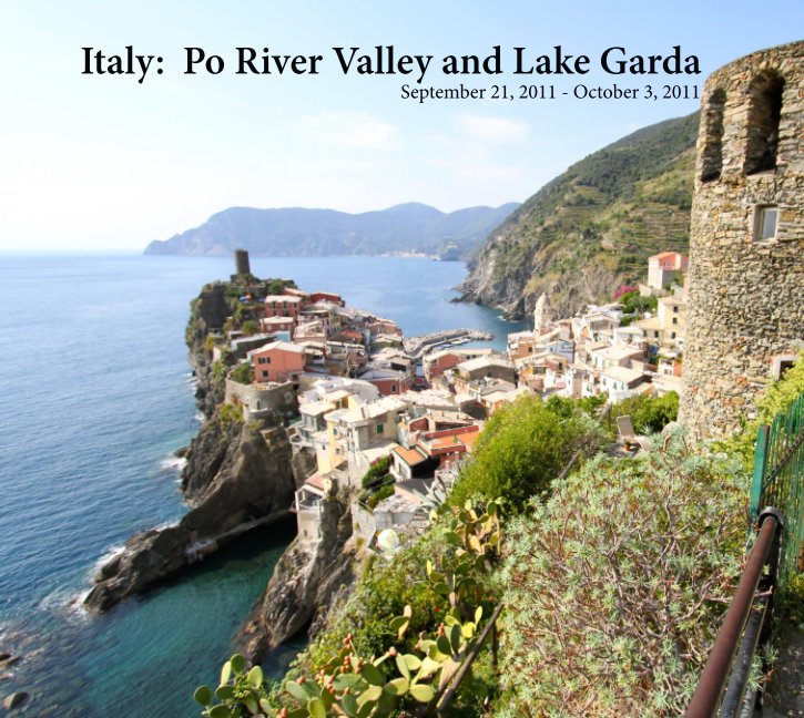 View Po River Valley and Lake Garda by Eric & Liz Ubersax