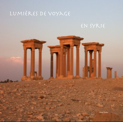 Lumières de voyage En Syrie book cover