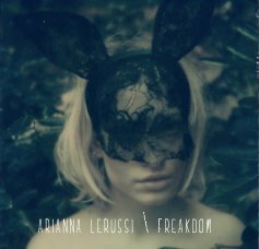 arianna lerussi \ freakdom book cover
