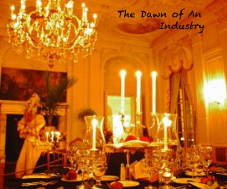 The Dawn of An Industry book cover