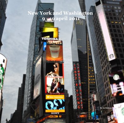 New York and Washington 9 - 19 april 2011 book cover