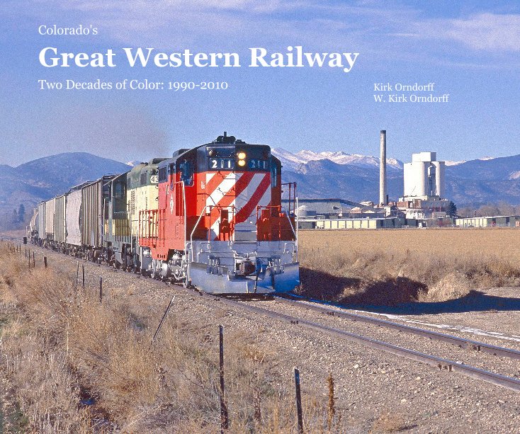 View Great Western Railway by Kirk Orndorff W. Kirk Orndorff