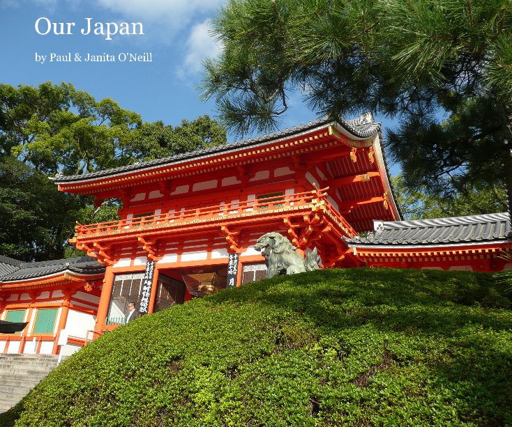 View Our Japan by Paul & Janita O'Neill