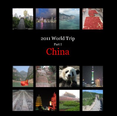 2011 World Trip Part I China book cover