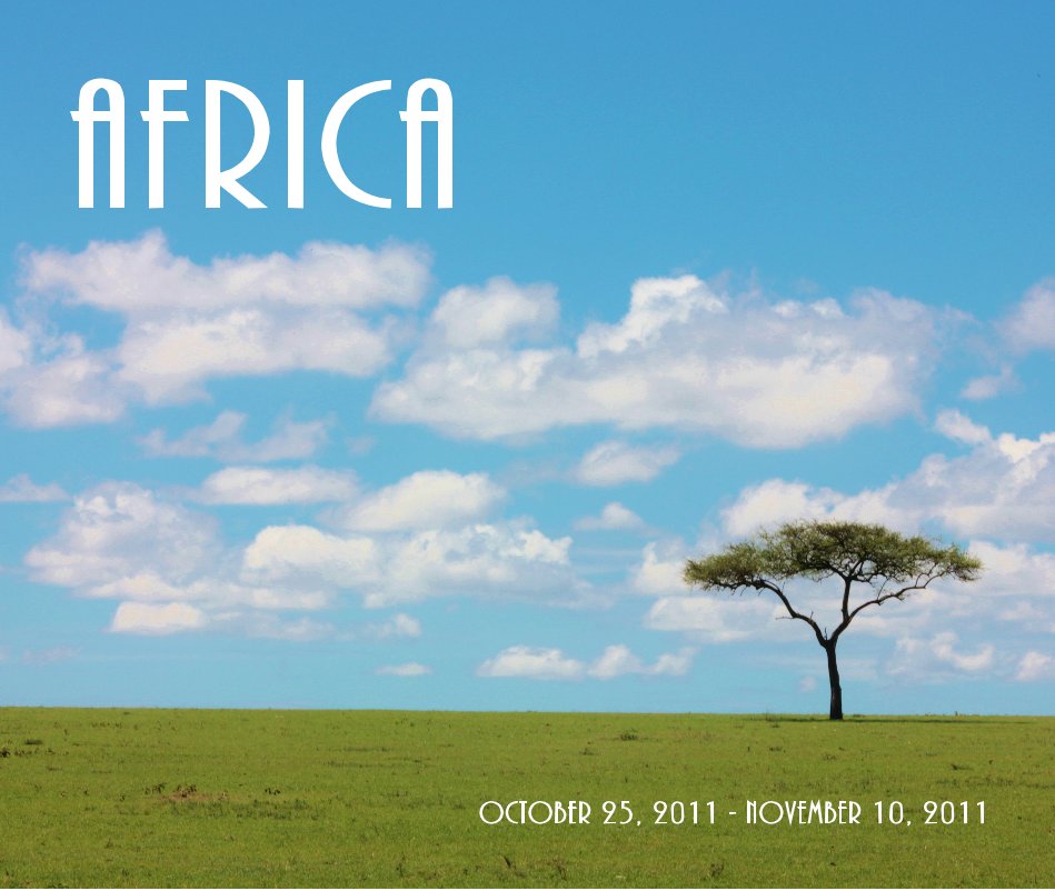 Africa nach October 25, 2011 - November 10, 2011 anzeigen