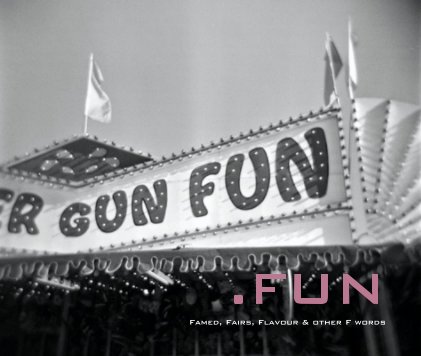 .FUN Famed, Fairs, Flavour & other F words book cover