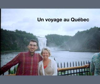 Un voyage au Québec book cover