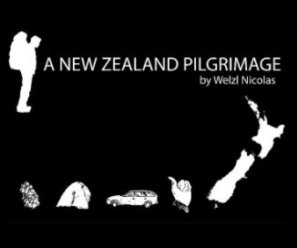 A NEW ZEALAND PILGRIMAGE book cover