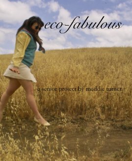 eco-fabulous a senior project by maddie turner book cover