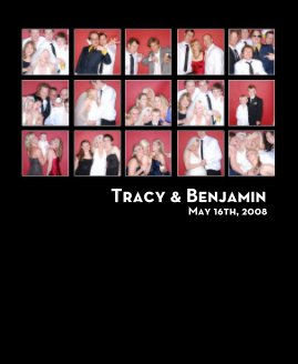 Tracy & Benjamin May 16th, 2008 book cover