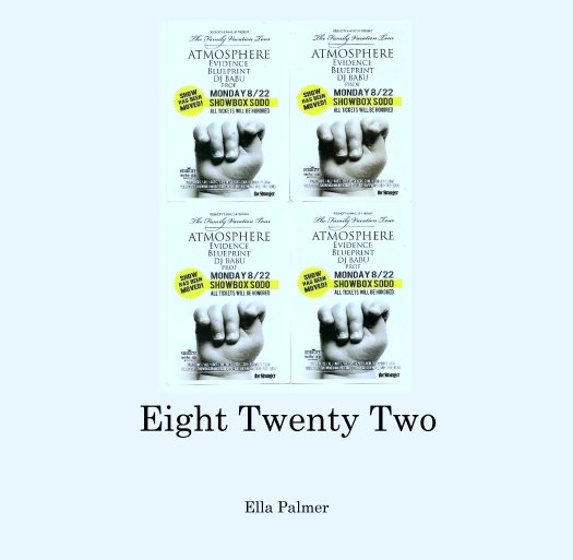 View Eight Twenty Two by Ella Palmer