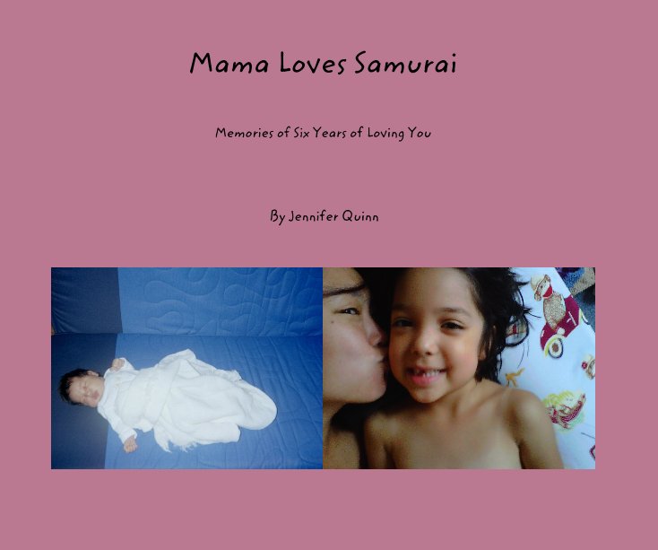 View Mama Loves Samurai by Jennifer Quinn