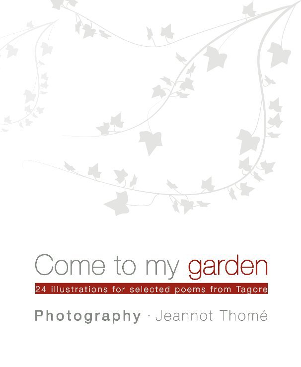 Bekijk Come to my garden op Jeannot Thomé
