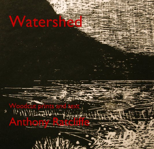 Ver Watershed por Anthony Ratcliffe