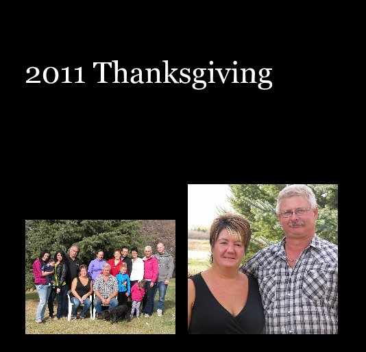 View 2011 Thanksgiving by spedersen