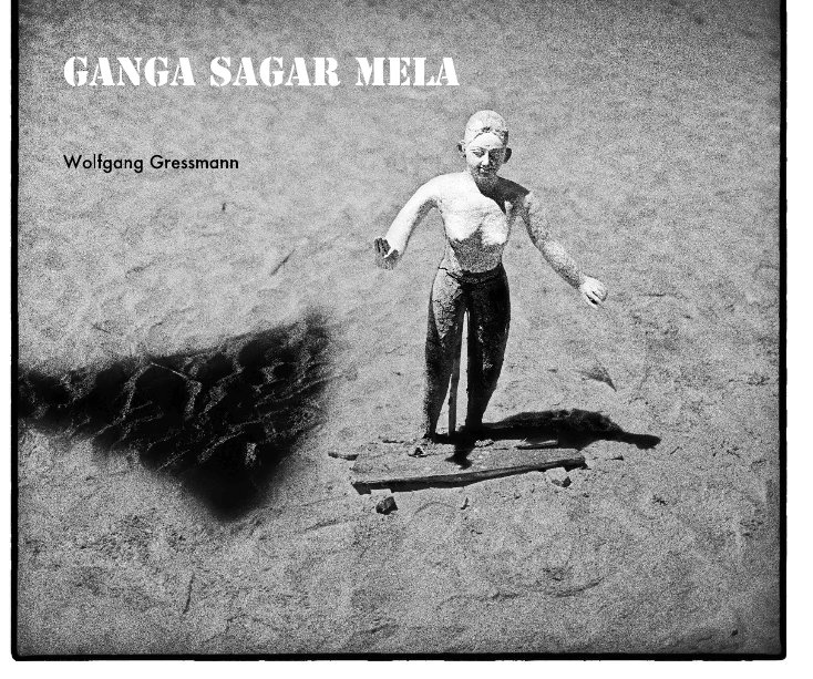 View Ganga Sagar Mela by Wolfgang Gressmann