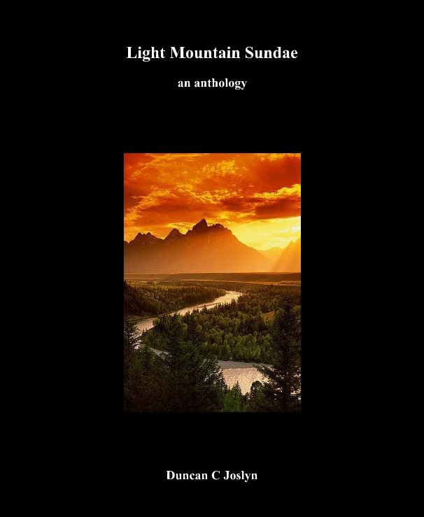 View Light Mountain Sundae by Duncan C Joslyn