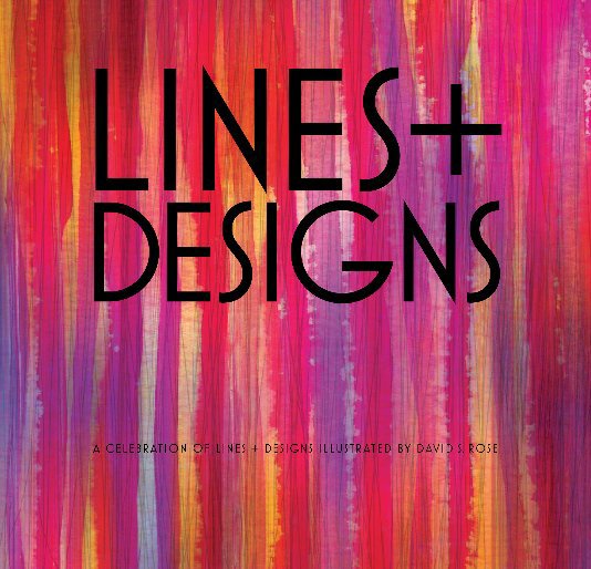View Lines + Designs by David S. Rose