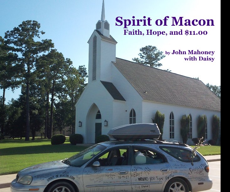 Ver Spirit of Macon Faith, Hope, and $11.00 by John Mahoney with Daisy por John Mahoney