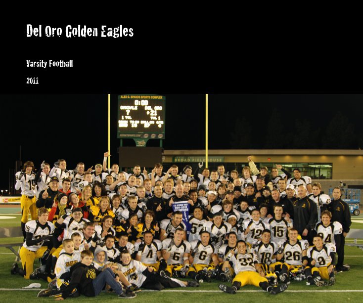 View Del Oro Golden Eagles by 2011