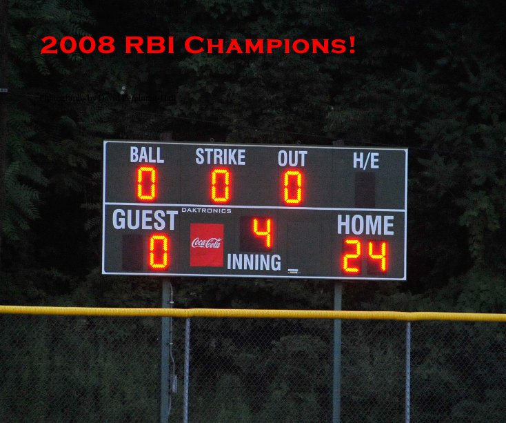 Ver 2008 RBI Champions! por Photographs by David Perelman-Hall