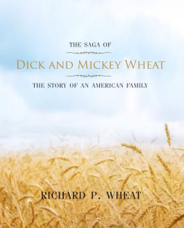 The Saga of Dick and Mickey Wheat book cover