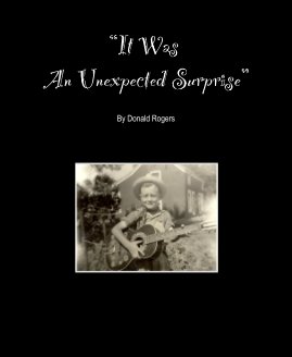 “It Was An Unexpected Surprise” book cover