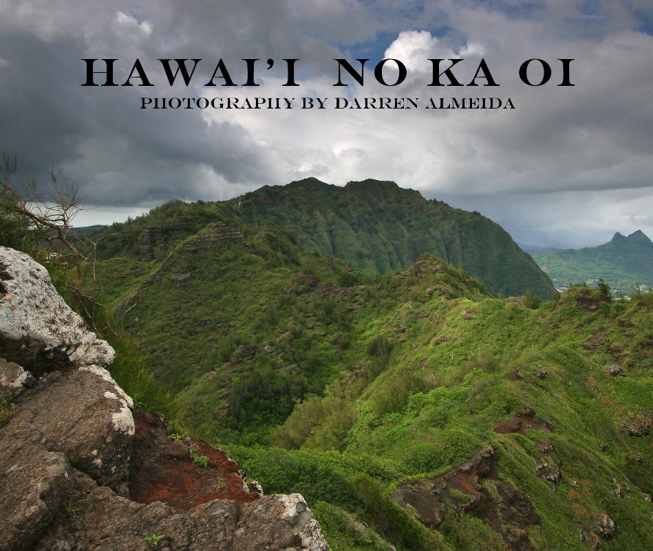 Hawai'i No Ka Oi photography by Darren Almeida nach almeidad anzeigen