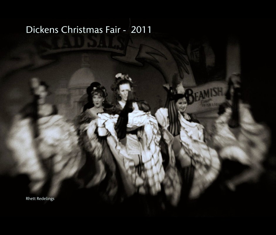 View Dickens Christmas Fair -  2011 by Rhett Redelings