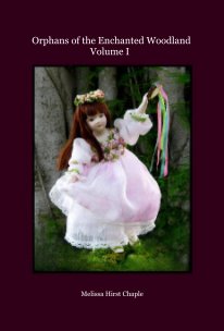 Orphans of the Enchanted Woodland Volume I book cover