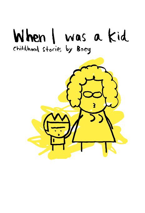 View When I was a kid by Boey