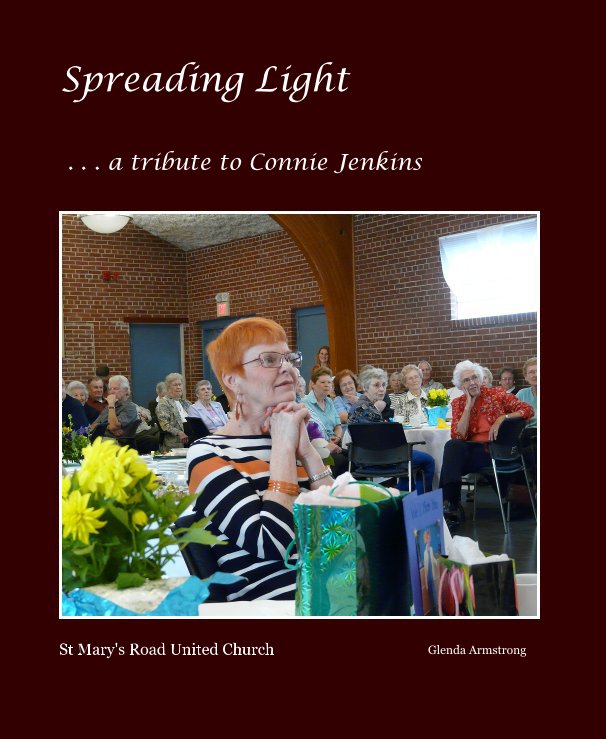 Spreading Light nach St Mary's Road United Church Glenda Armstrong anzeigen