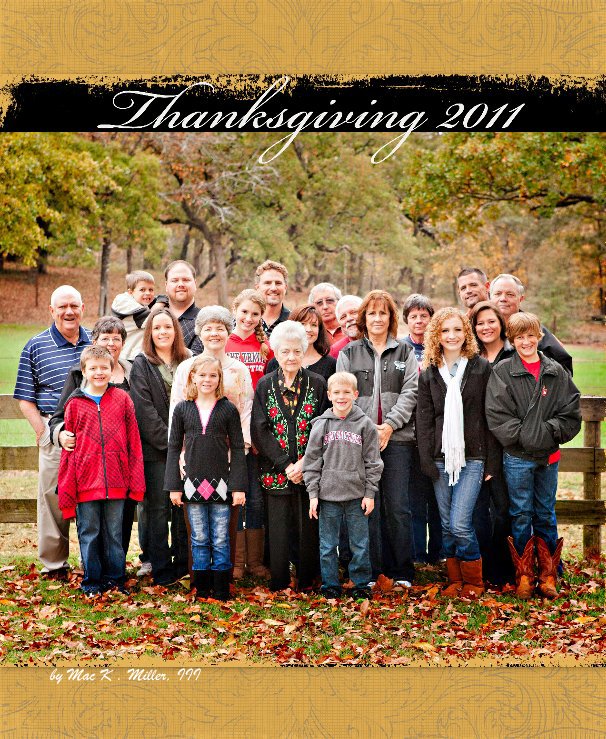 Ver Thanksgiving 2011 por Mac K . Miller, III
