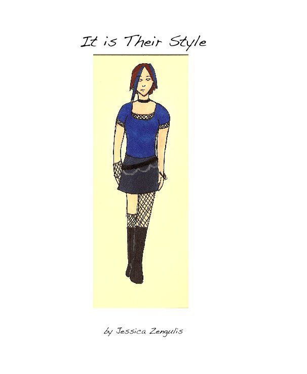 View It is Their Style by Jessica Zengulis