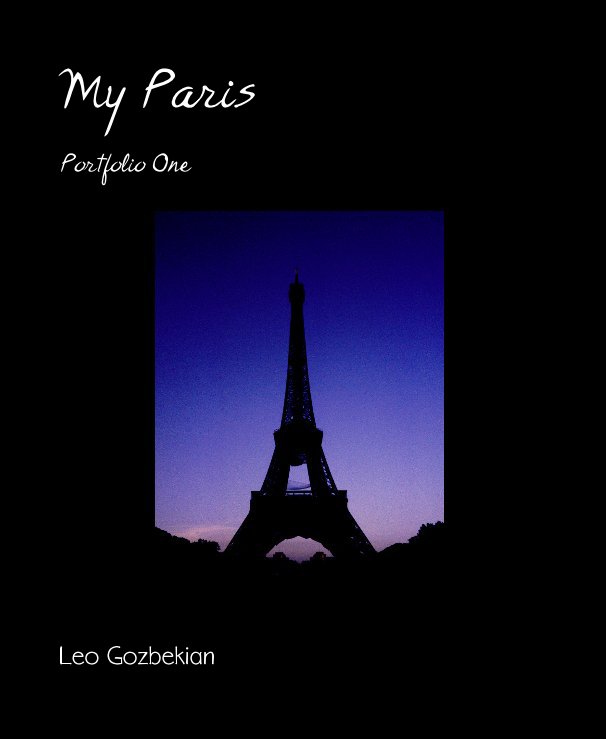 View My Paris by Leo Gozbekian