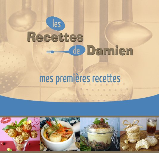 View Les Recettes de Damien by dmcuisine