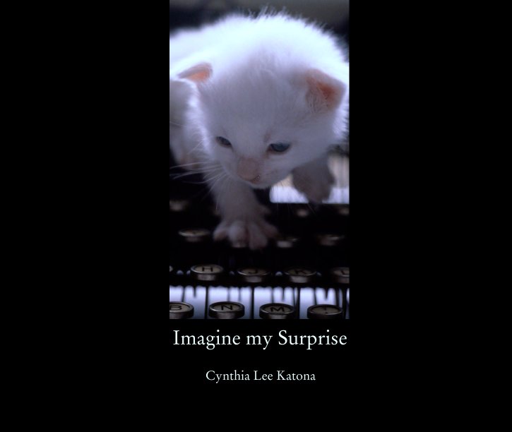 Ver Imagine my Surprise por Cynthia Lee Katona