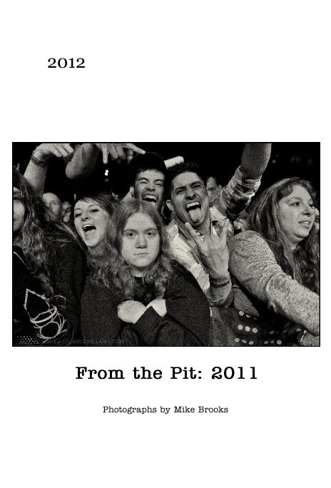 Ver From the Pit: 2011 por Mike Brooks