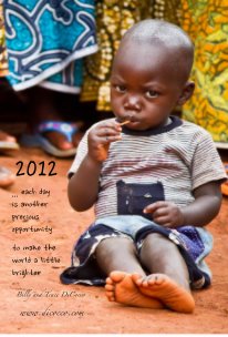2012 ... each day is another precious opportunity book cover