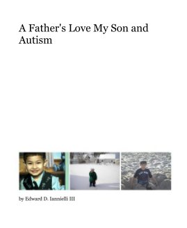 A Father's Love My Son and Autism book cover