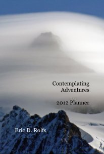 Contemplating Adventures 2012 Planner book cover