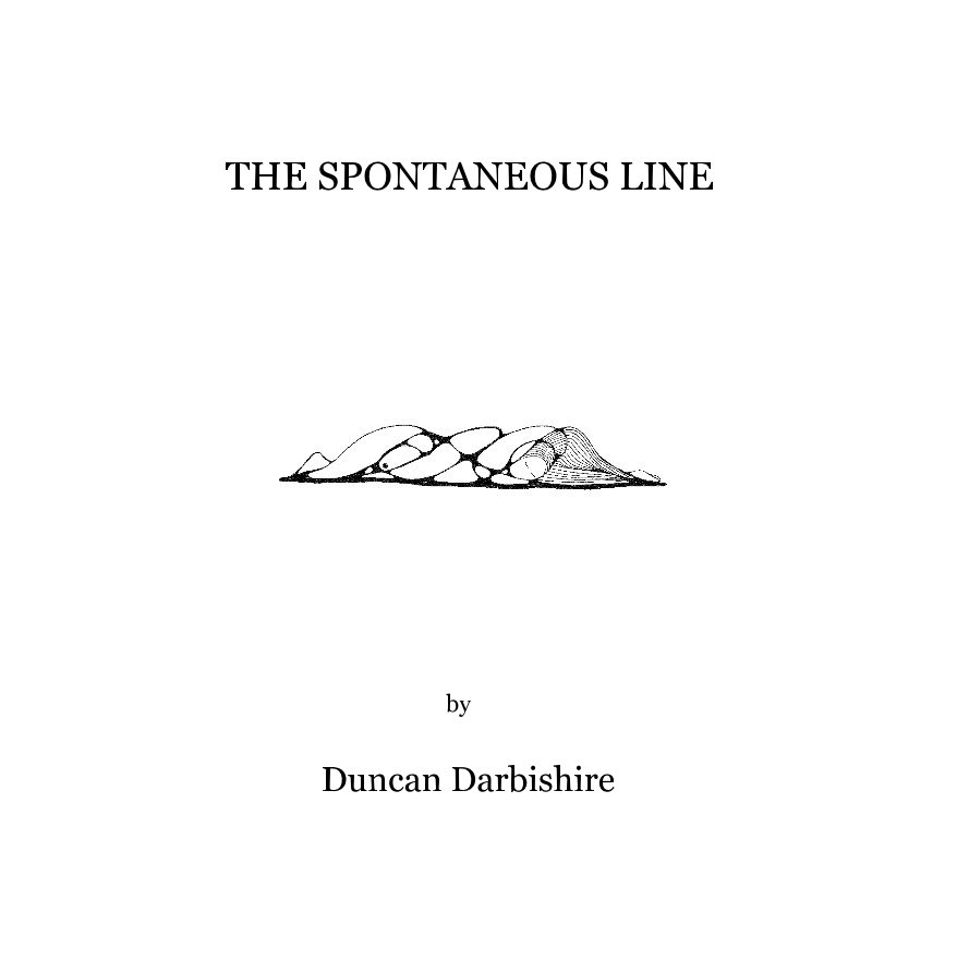 View The Spontaneous Line by Duncan Darbishire