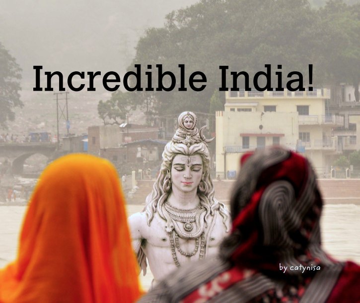 Incredible India! nach catynisa anzeigen