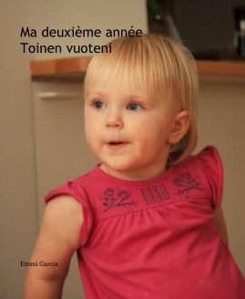 Ma deuxième année Toinen vuoteni book cover