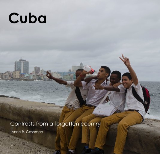 Ver Cuba por Lynne R. Cashman