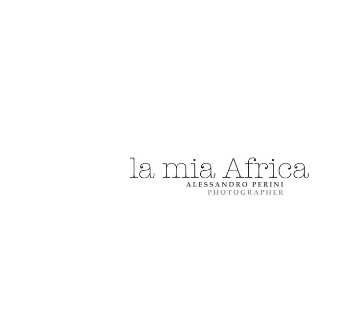Bekijk La mia Africa op Alessandro Perini
