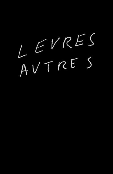 View Lèvres Autres by Mateus Domingos