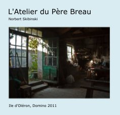 L'Atelier du Père Breau book cover