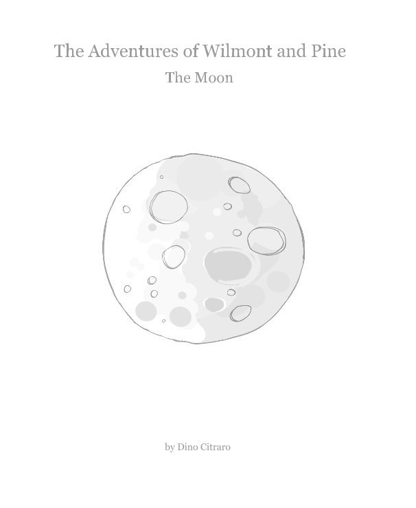 View Book 4: The Moon by Dino Citraro